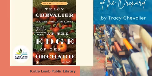 Fiction Addiction Book Club: The Edge of the Orchard by Tracy Chevalier