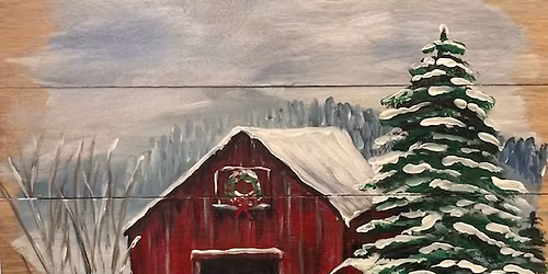 Paint Class $35 Winter Barn