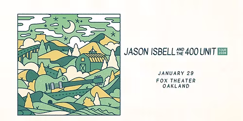 Jason Isbell and the 400 Unit at Fox Theater