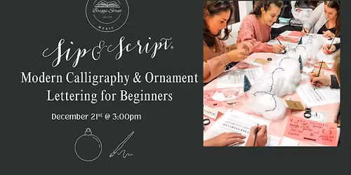 Sip & Script: Modern Calligraphy & Ornament Lettering for Beginners