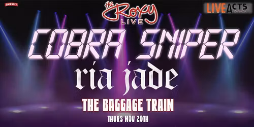 COBRA SNIPER \/ RIA JADE \/ THE BAGGAGE TRAIN