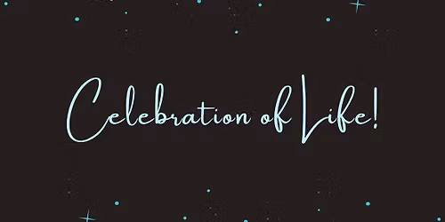 WK Death Cafe's Celebration of Life!