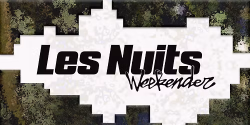 Les Nuits Weekender 2025