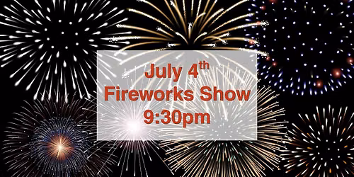 July 4th Fireworks Show