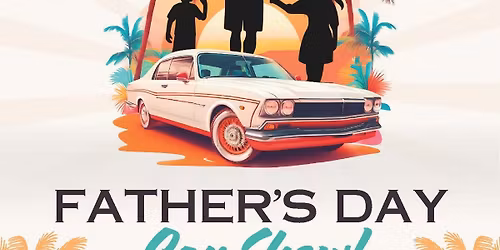Father\u2019s Day Car Show