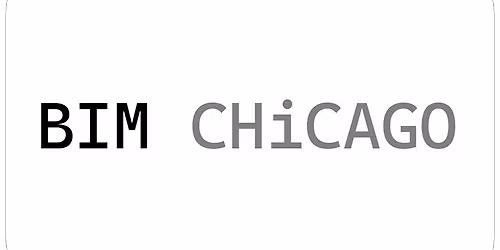 BIM CHiCAGO | CHi-BIM Meetup January 2026