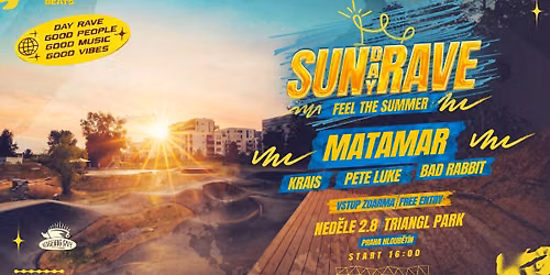 \u2600\ufe0f SUN[day]RAVE - Triangl Park, Praha - Ned\u011ble 2\/8