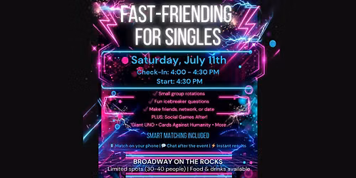 Fast-Friending for Singles @ Broadway on the Rocks