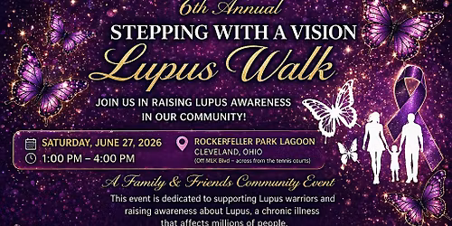 6th Annual Stepping With A Vision Lupus Walk