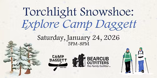 Torchlight Snowshoe - Explore Camp Daggett