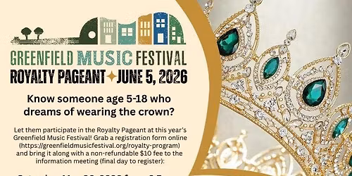 Greenfield Music Festival Royalty Pageant Info Meeting