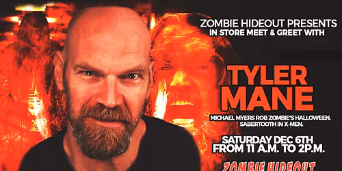 Tyler Mane Meet and Greet