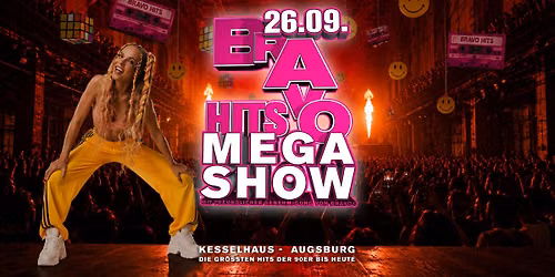 BRAVO HITS MEGA SHOW - Video DJ Konzert, Mitsingparty & Show mit LOONA Live!