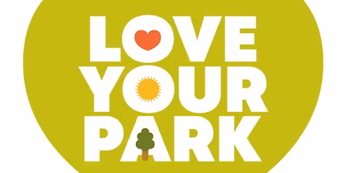 Love Your Park Spring 2026