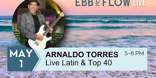 ARNALDO TORRES LIVE AT EBB & FLOW