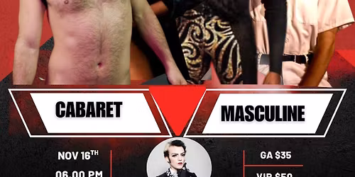 Cabaret Masculine is Back!!!!