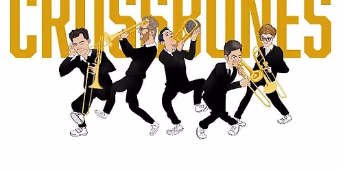 Lunchtime Concert - Cross Bones Trombone Quintet