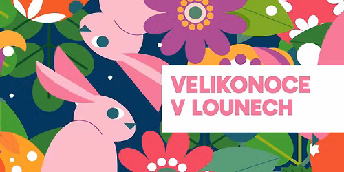 VELIKONOCE V LOUNECH 2026