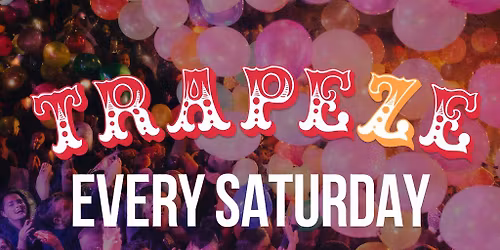 Trapeze Saturdays