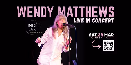 WENDY MATTHEWS & BAND (ONE EXCLUSIVE SOUTHWEST SHOW)