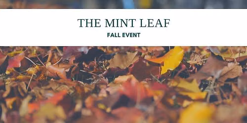 Fall is here at The Mint Leaf