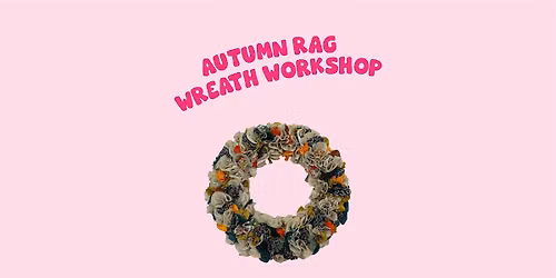 Autumn rag wreath workshop