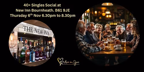 No App Just Chat - 40+ Singles Night at The New Inn, Bournheath