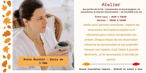 Aux portes de la Vie : comprendre et accompagner, en conscience, le chemin d\u2019incarnation - de l'Invi