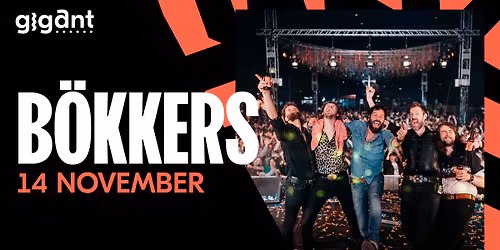 B\u00f6kkers [uitverkocht!] | GIGANT, Apeldoorn