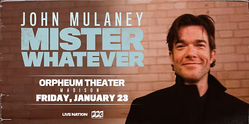 John Mulaney: Mister Whatever