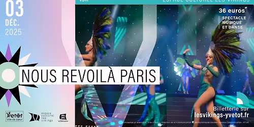 NOUS REVOIL\u00c0 PARIS