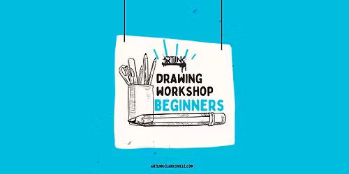 Beginner Drawing Workshop