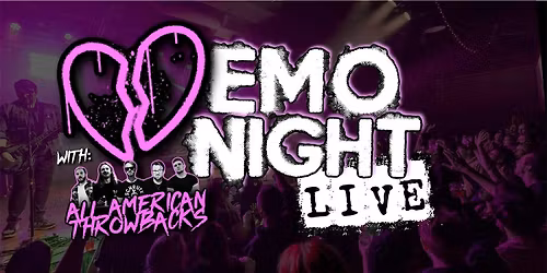Emo Night LIVE w\/ All American Throwbacks @ Basecamp | Lisle, IL
