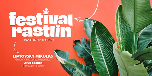 Festival Rastl\u00edn v Liptovskom Mikul\u00e1\u0161i \u2013 zelen\u00fd festival pln\u00fd rastl\u00edn za top ceny