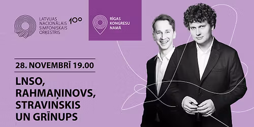 LNSO, RAHMA\u0145INOVS, STRAVINSKIS UN GR\u012aNUPS