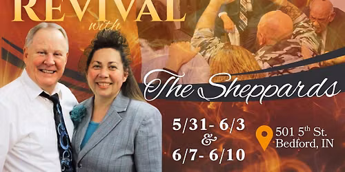 Revival with Bro. & Sis. Sheppard