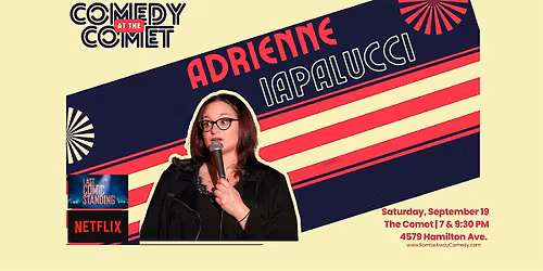 Comedy At The Comet | ADRIENNE IAPALUCCI