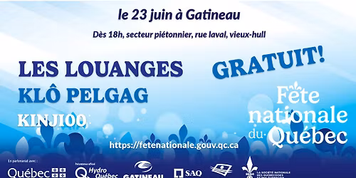 Les Louanges, Kl\u00f4 Pelgag et Kinji00 \u00e0 Gatineau