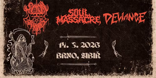 SCION OF DARKNESS (AT) | SOUL MASSACRE | DEVIANCE | PERWA (PL)