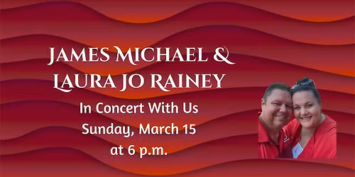 James and Laura Rainey In Concert