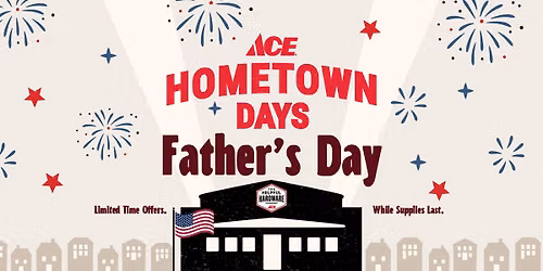 Hometown Days \u2013 Father\u2019s Day