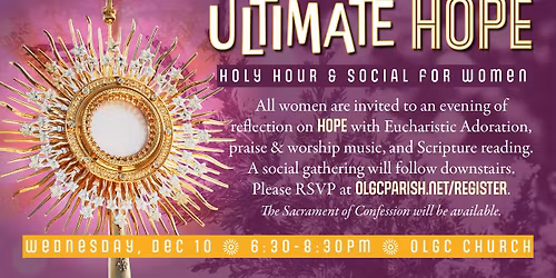 LIFT Ultimate Hope Holy Hour for Women