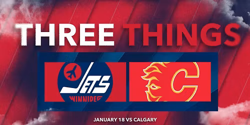 Winnipeg Jets at Calgary Flames at Scotiabank Saddledome