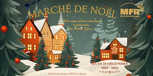 MARCH\u00c9 DE NO\u00cbL DE LA MFR