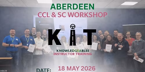 Aberdeen CCL & SC Workshop