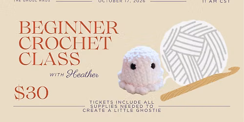 Beginner Crochet Class with Heather