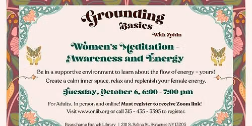 Grounding Basics with Zubin: Women's Meditation - Awareness and Energy