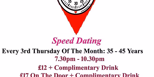 Speed Dating. 35 -  45 years. Thursdays