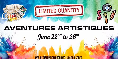 Aventures Artistiques Camp - 75% Sold Out