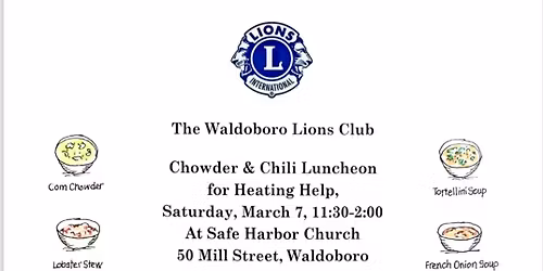 Chowder and Chili ~ Heating Fundraiser by the Waldoboro Lions Club